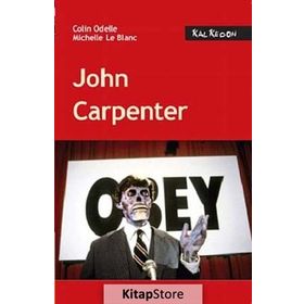 JOHN CARPENTER - COLIN ODELLE;MICHELLE LE BLANC