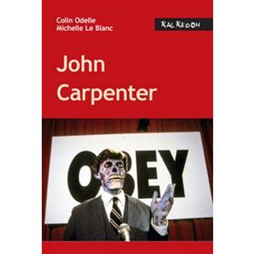 JOHN CARPENTER - COLIN ODELLE;MICHELLE LE BLANC