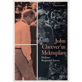 John Cheever'ın Mektupları - Benjamin Cheever