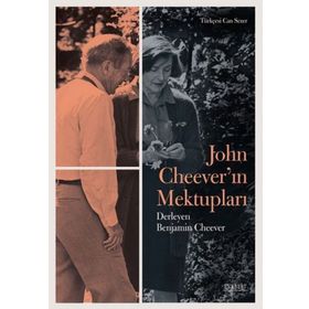 John Cheever'ın Mektupları - Benjamin Cheever