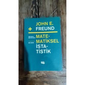 JOHN E. FREUND DAN MATEMATIKSEL İSTATISTIK - IRWIN MILLER;MARYLEES MILLER