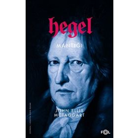 John Ellis McTaggart - Hegel Mantığı
