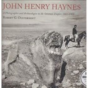 John Henry Haynes - Robert G. Ousterhout