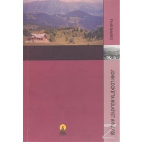 JOHN LOCKE´TA MÜLKİYET ANLAYIŞI - FAHRI BAKIRCI