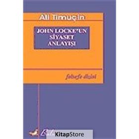 JOHN LOCKE´UN SIYASET ANLAYIŞI - ALI TİMUÇİN