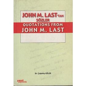 JOHN M. LAST'TAN QUOTATIONS FROM JOHN M. LAST - ÇAĞATAY GÜLER