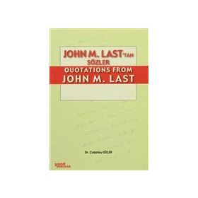 JOHN M. LAST'TAN QUOTATIONS FROM JOHN M. LAST - ÇAĞATAY GÜLER