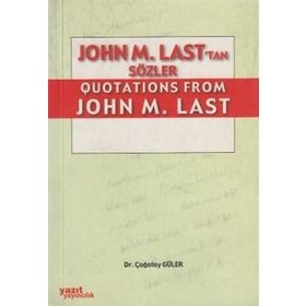 JOHN M. LAST'TAN QUOTATIONS FROM JOHN M. LAST - ÇAĞATAY GÜLER