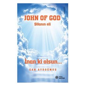 John Of God - Şifanın Eli - Can Aydoğmuş