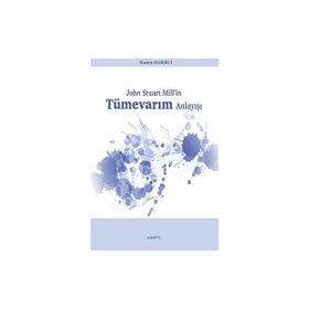 John Stuart Millin Tümevarım Anlayışı Nazım Hazırcı