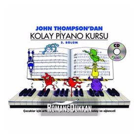 John Thompson'dan Kolay Piyano Kursu 2