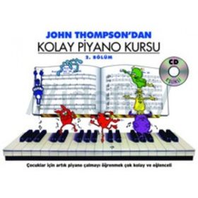 John Thompson'dan Kolay Piyano Kursu 2