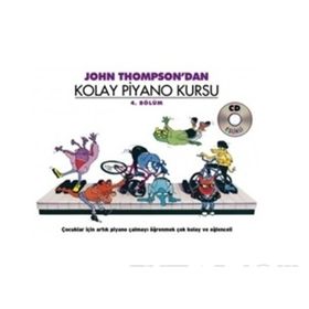 John Thompson’dan Kolay Piyano Kursu 4. Bölüm - John Thompson