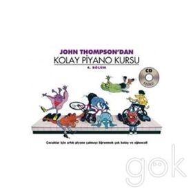 John Thompson’dan Kolay Piyano Kursu 4. Bölüm - John Thompson
