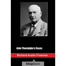 John Thorndyke's Cases - Richard Austin Freeman