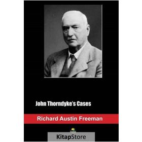 John Thorndyke's Cases - Richard Austin Freeman