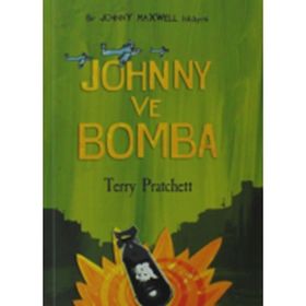 JOHNNY VE BOMBA JOHNNY MAXWELL DIZISI 3.KITAP - TERRY PRATCHETT