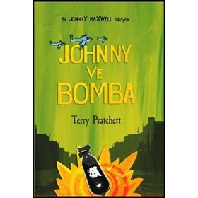 JOHNNY VE BOMBA JOHNNY MAXWELL DIZISI 3.KITAP - TERRY PRATCHETT