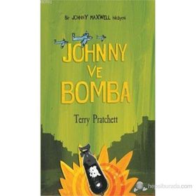 JOHNNY VE BOMBA JOHNNY MAXWELL DIZISI 3.KITAP - TERRY PRATCHETT
