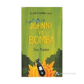 JOHNNY VE BOMBA JOHNNY MAXWELL DIZISI 3.KITAP - TERRY PRATCHETT