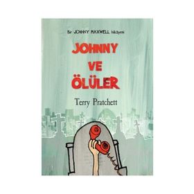 JOHNNY VE ÖLÜLER - TERRY PRATCHETT