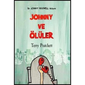 JOHNNY VE ÖLÜLER - TERRY PRATCHETT