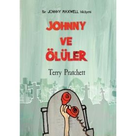 JOHNNY VE ÖLÜLER - TERRY PRATCHETT