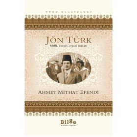 JÖN TÜRK - AHMET MITHAT EFENDI