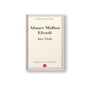 JÖN TÜRK - AHMET MITHAT EFENDI