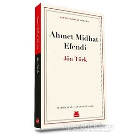 JÖN TÜRK - AHMET MITHAT EFENDI