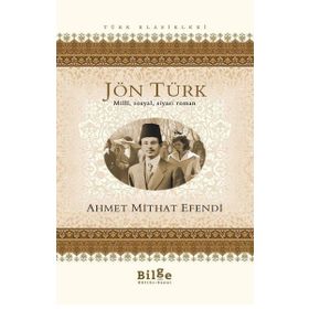 JÖN TÜRK - AHMET MITHAT EFENDI