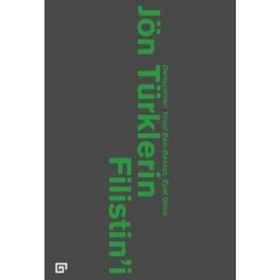 Jön Türklerin Filistin’i - Eyol Ginio Yuval Ben-Bassat