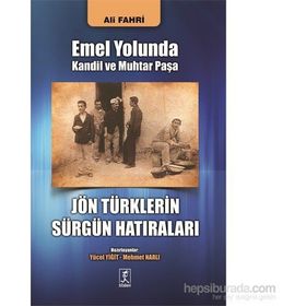 Jön Türklerin Sürgün Hatıraları - Ali Fahri