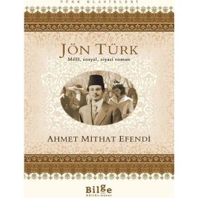 JÖNTÜRK - AHMET MITHAT EFENDI