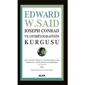 Joseph Conrad ve Otobiyografinin Kurgusu - Edward W. Said