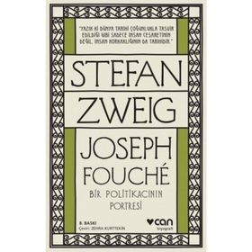JOSEPH FOUCHÉ BIR POLİTİKACININ PORTRESI - STEFAN ZWEIG