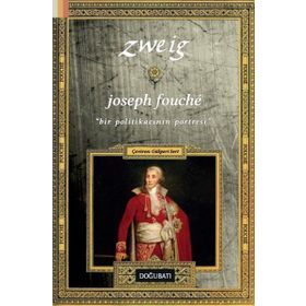 Joseph Fouche - stephan zweig