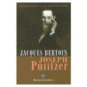 JOSEPH PULITZER - JACQUES BERTON