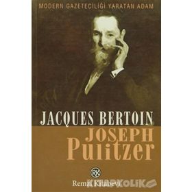 JOSEPH PULITZER - JACQUES BERTON