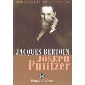 JOSEPH PULITZER - JACQUES BERTON