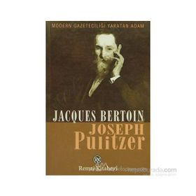 JOSEPH PULITZER - JACQUES BERTON