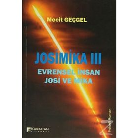 JOSIMIKA 3 EVRENSEL İNSAN JOSI VE MIKA - MECIT GEÇGEL