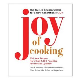 Joy of Cooking: 2019 Edition Fully Revised and Updated