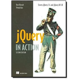 JQUERY IN ACTION - BEAR BIBEAULT;YEHUDA KATZ