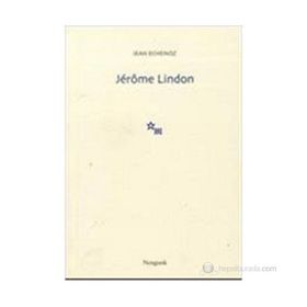 JÉRÔME LINDON - JEAN ECHENOZ