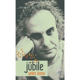 JÜBİLE TOLU ŞİİRLER - SELIM TEMO