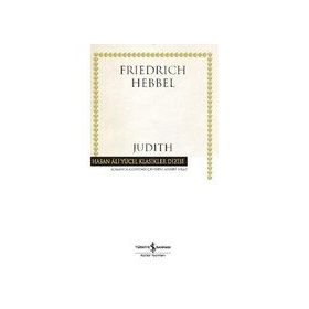 Judith (Ciltli) / F. Hebbel / İş Bankası Yayınları