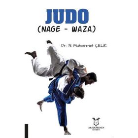 Judo: Nage-Waza - Dr. N. Muhammet ÇELİK