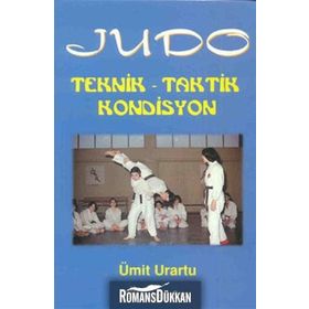 JUDO TEKNIK - TAKTIK - KONDISYON - ÜMİT URARTU