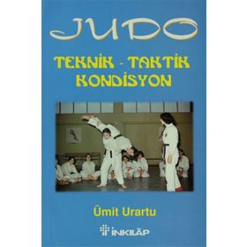 JUDO TEKNIK - TAKTIK - KONDISYON - ÜMİT URARTU
